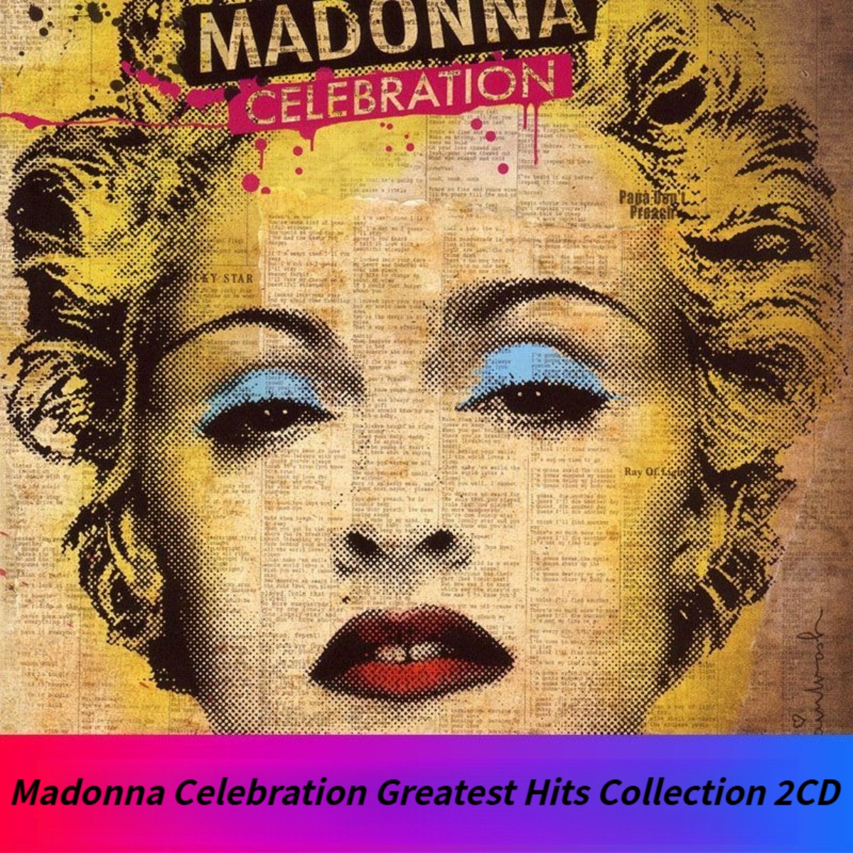 Audio Music Only - Madonna Celebration The Ultimate Greatest Hits